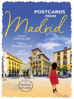 cover image of Postcards From Madrid / Married by Arrangement / The Spaniard's Virgin Housekeeper / The Man From Madrid